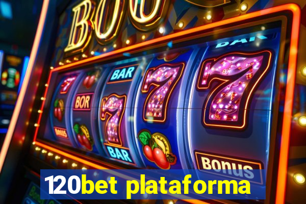 120bet plataforma